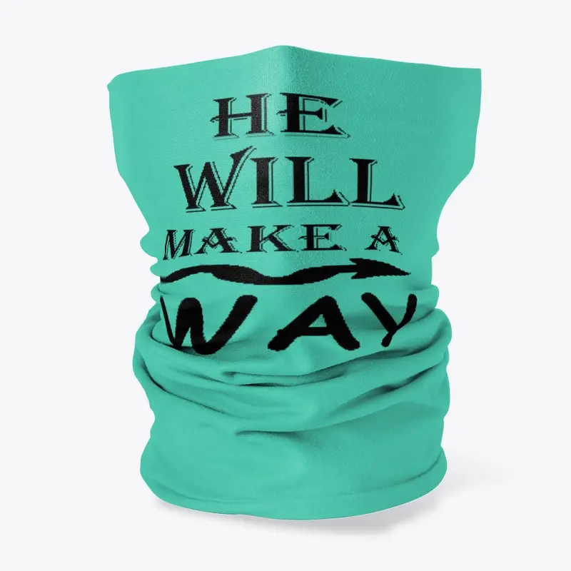 He Will Make A Way